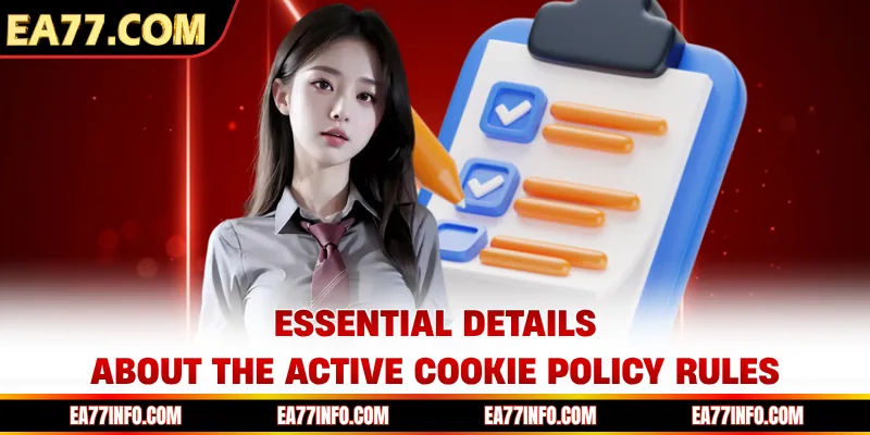 Essential details about the active cookie policy rules