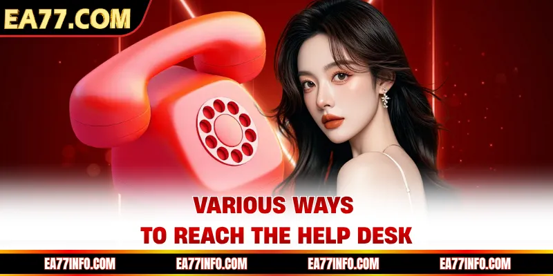 Various ways to reach the help desk